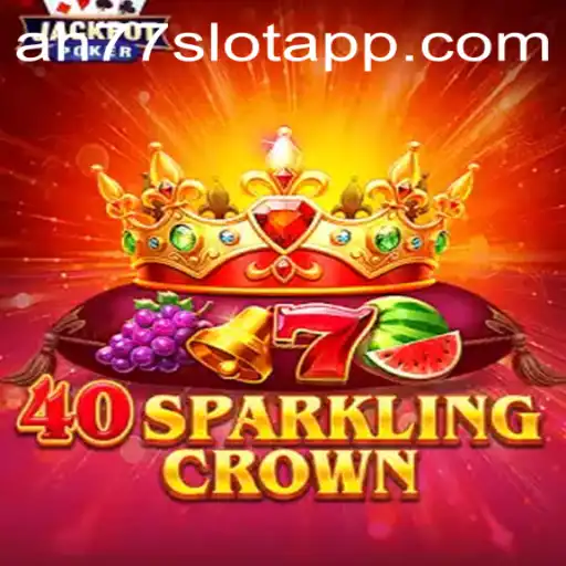 Introducing 40SparklingCrown: A Dazzling New Game with AH77.COM