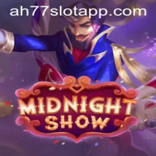 Unveiling 'MidnightShow': The Thrilling Game Experience with AH77.COM