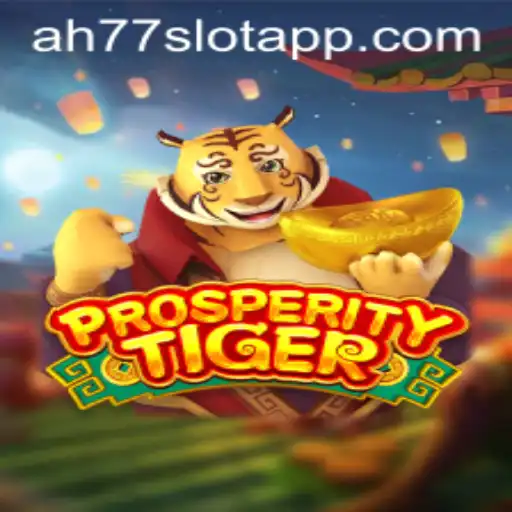 Discover the Thrilling World of ProsperityTiger: A Comprehensive Guide