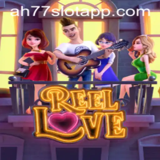 ReelLove: Exploring the Exciting World of Online Gaming